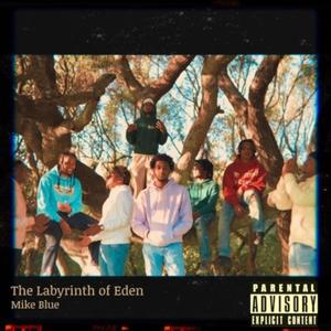 The Labyrinth of Eden (Explicit)