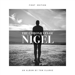 The Chronicles of Nigel (Explicit)