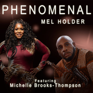 Phenomenal(feat. Michelle Brooks-Thompson)