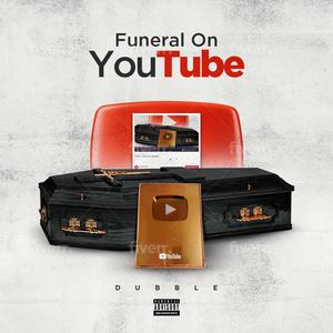 Funeral on Youtube (Explicit)