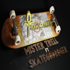 Mister Trell - Trendsetter (feat. SkateGODroger) (Explicit)