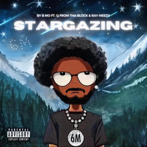 Stargazing (feat. Q From Tha Block & Ray Meezy) [Explicit]