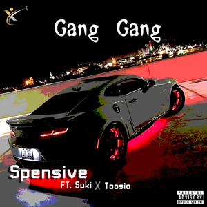 Gang Gang (Explicit)