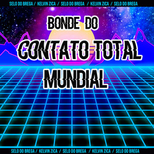 Bonde do Contato Total Mundial