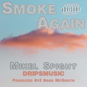 Smoke Again (Explicit)