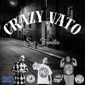 Crazy Vato (Explicit)