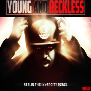 Young and Reckless (Explicit)
