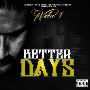 Better Days (Explicit)