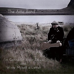 I'm Gonna Sit Right Down and Write Myself a Letter