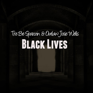 Black Lives (Explicit)