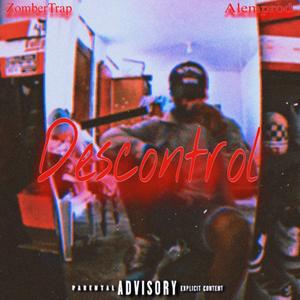 DESCONTROL (feat. Hellsflow Music) [Explicit]