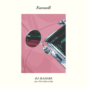 Farewell (feat. 空音 & kiki vivi lily)