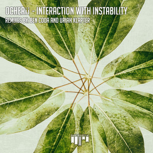 Interaction With Instability (Uriah Klapter Remix)