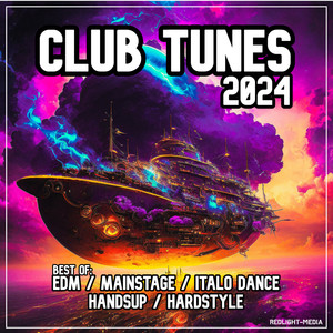 Club Tunes 2024 (Explicit)