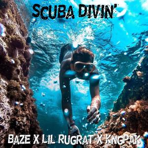 Scuba Divin' (feat. Lil Rugrat & KngPak) [Explicit]