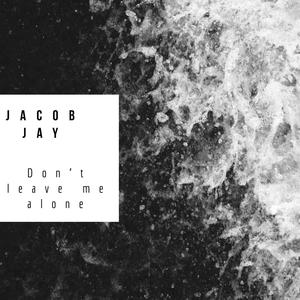 Don't Leave Me Alone (Explicit)