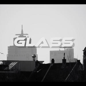 Glass (Split Pt2) [Explicit]