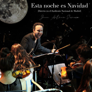 Esta noche es Navidad (Directo en el Auditorio Nacional de Madrid)