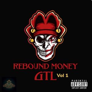 Rebound money vol 1 (Explicit)