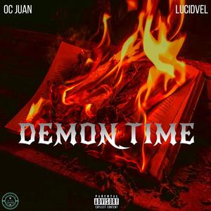 DEMON TIME (feat. LUCIDVEL) [Explicit]