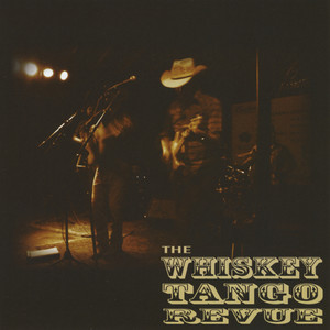 Whiskey Tango Revue - EP