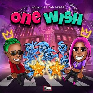 One Wish (feat. Big Steff) [Explicit]