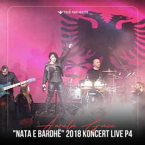 "NATA E BARDHË" 2018 KONCERT LIVE P4