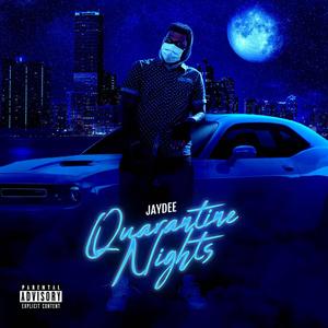 Quarantine Nights (Explicit)