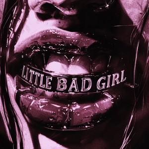 Little Bad Girl (feat. Richie Holm)