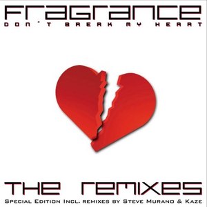 Don't Break My Heart (The Remixes)