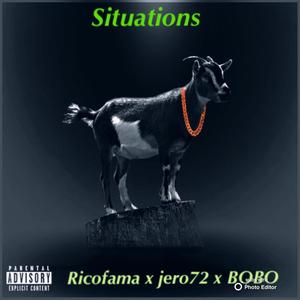 Situations (feat. Jero72 & BOBO68) (Explicit)