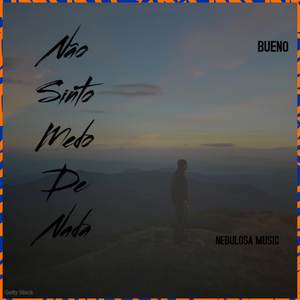 Não Sinto Medo De Nada (Explicit)