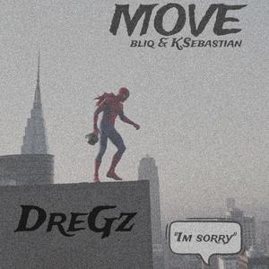 Move. (feat. bliq & K. Sebastian) [Explicit]