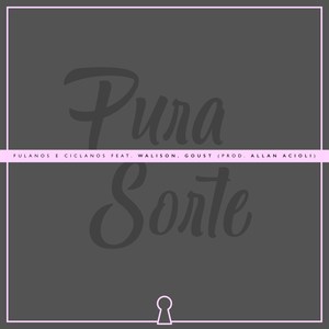 Pura Sorte(Acústico)