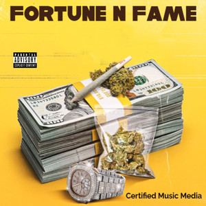 Fortune n Fame (Explicit)