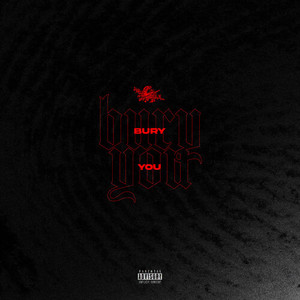 Bury You (Explicit)