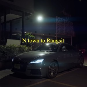 N Town to Rangsit (Explicit)