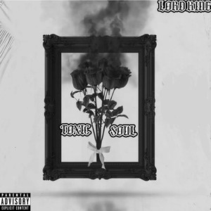 Toxic Soul (Explicit)