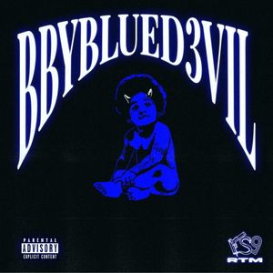 BBYBLUED3VIL (Explicit)