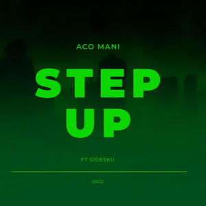 Step Up (feat. Doeskii) (Explicit)