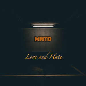 Love and Hate (Explicit)