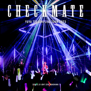 手越祐也 LIVE TOUR 2023「CHECKMATE」 (Live)