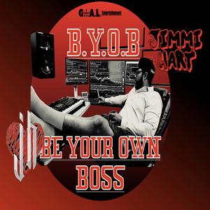 B.Y.O.B. (Be Your Own Boss) [Explicit]