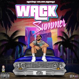 Wack Summer (Explicit)