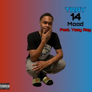 Mood (feat. Young Rey) [Explicit]