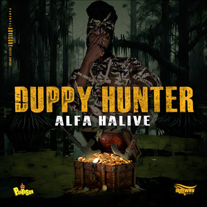 Duppy Hunter (Explicit)