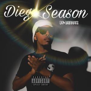 Diego Season Vol. 1 (Explicit)