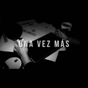 Una Vez Mas (Explicit)