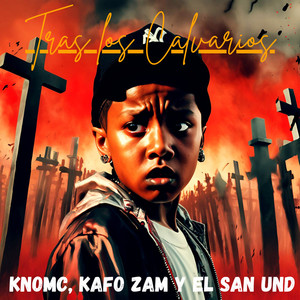 Tras los calvarios (Explicit)