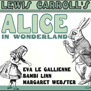 Alice in Wonderland by Lewis Carroll